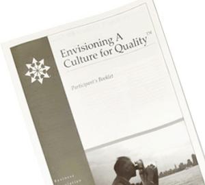 Envisioning A Culture For Quality