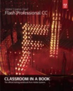 Adobe Flash Professional Cc Classroom In A Book (Clearance)