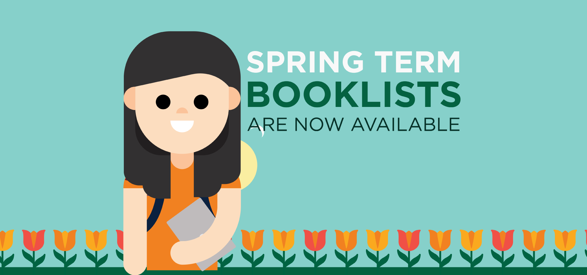 Spring Term Booklists Now Available.